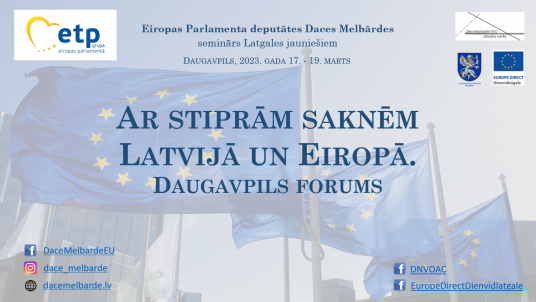 Ar stiprām saknēm Latvijā un Eiropā - Daugavpils forums